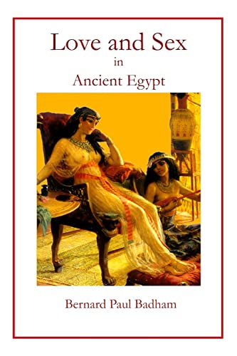 Stock image for Love and Sex in Ancient Egypt for sale by Revaluation Books