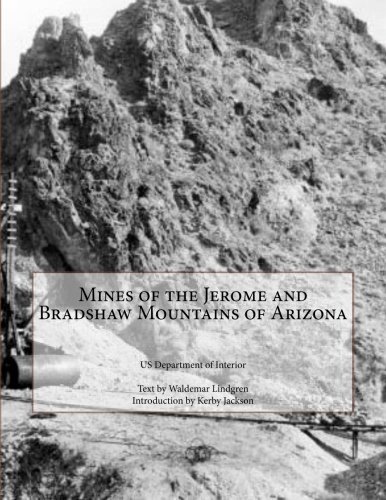 9781500820329: Mines of the Jerome and Bradshaw Mountains of Arizona