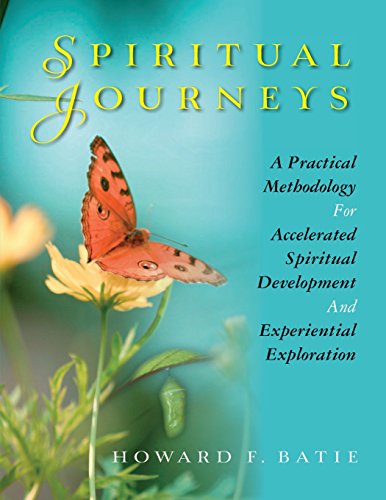 9781500823184: Spiritual Journeys: A Practical Methodology For Accelerated Spiritual Development And Experiential Exploration