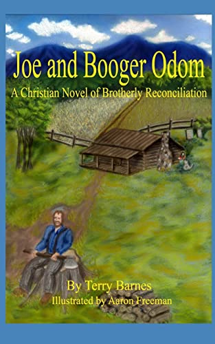 Beispielbild fr Joe and Booger Odom: A Christian Novel of Brotherly Reconciliation zum Verkauf von Big River Books