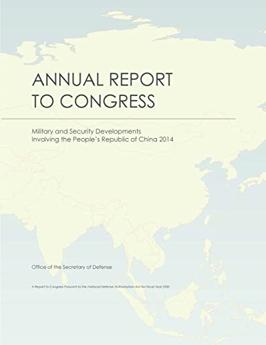 Beispielbild fr Military and Security Developments Involving the People?s Republic of China 2014 (Annual Report to Congress) zum Verkauf von Lucky's Textbooks