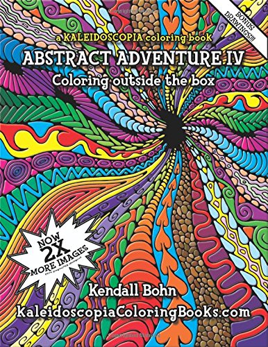Stock image for Abstract Adventure: A Kaleidoscopia Coloring Book: Coloring Outside the Box: Vol 4 for sale by Revaluation Books