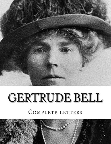 9781500826901: Gertrude Bell Complete letters