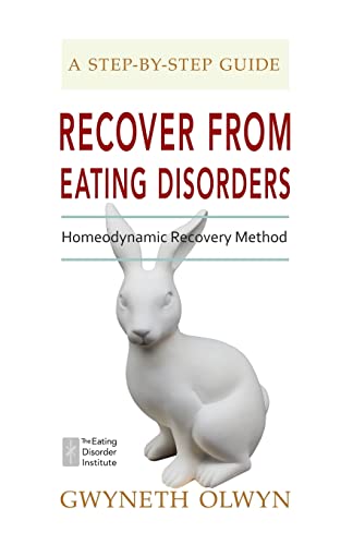 9781500828257: Recover from Eating Disorders: Homeodynamic Recovery Method, A Step-by-Step Guide