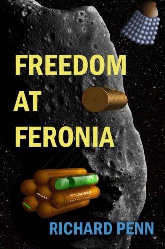 Stock image for Freedom at Feronia: Volume 2 (Asteroid Belt Police) for sale by AwesomeBooks