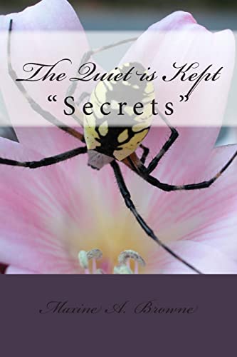 Beispielbild fr The Quiet is Kept: "Secrets" zum Verkauf von THE SAINT BOOKSTORE