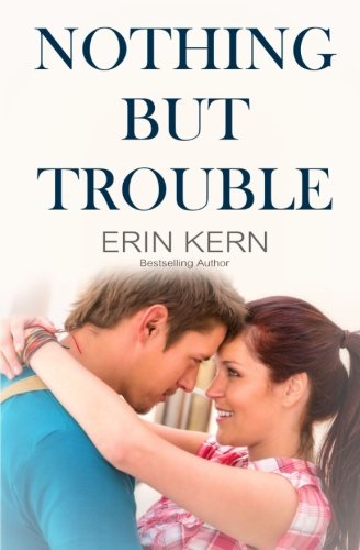 Stock image for Nothing But Trouble (Trouble Series) for sale by ZBK Books