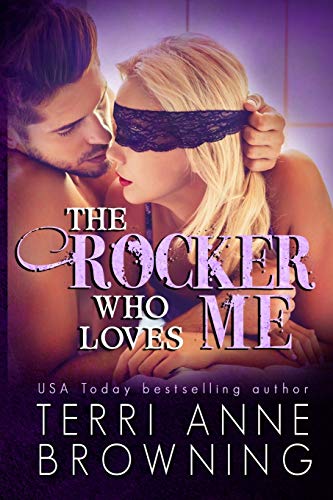 Stock image for The Rocker Who Loves Me (The Rocker Series) for sale by SecondSale