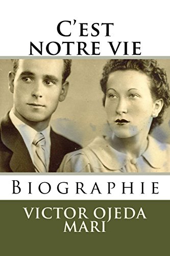 9781500834623: C'est notre vie (N&B): Biographie