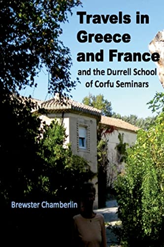 Stock image for Travels in Greece and France And the Durrell School Of Corfu Seminars for sale by PBShop.store US