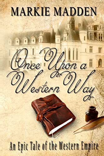 Beispielbild fr Once Upon a Western Way zum Verkauf von Bookmans