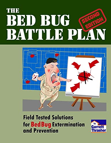 9781500838201: The Bed Bug Battle Plan: Field Tested Solutions for Bed Bug Extermination and Prevention