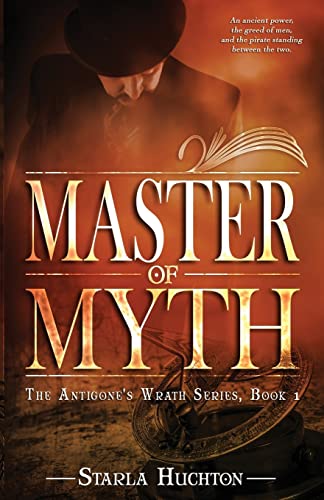 Imagen de archivo de Master of Myth Volume 1 The Antigone's Wrath Series a la venta por PBShop.store US
