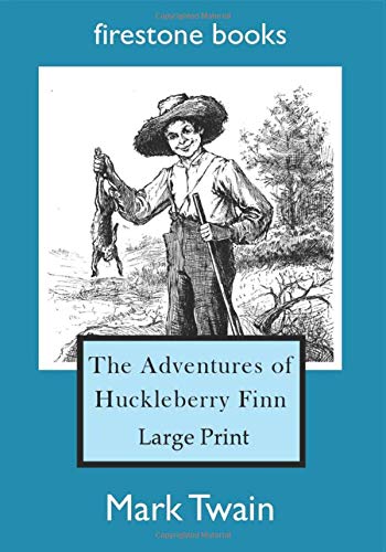 9781500841652: The Adventures of Huckleberry Finn: Large Print