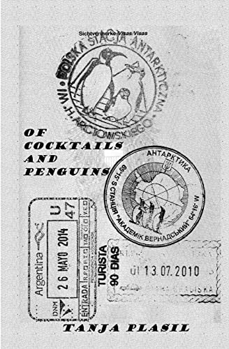 9781500844912: Of Cocktails and Penguins: A Summer in Antarctica from behind the Bar