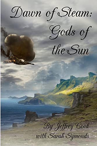 Imagen de archivo de Dawn of Steam: Gods of the Sun a la venta por HPB-Emerald