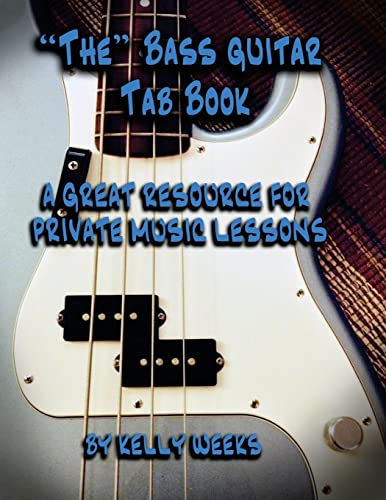 Stock image for The" Bass Guitar Tab Book: A Great Resource For Private Lessons for sale by Books From California