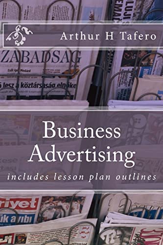 9781500851866: Business Advertising: includes lesson plan outlines