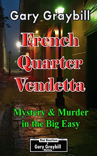 9781500854249: French Quarter Vendetta: Murder & Mystery in the Big Easy