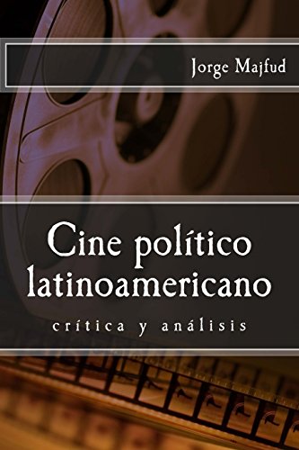 9781500859084: Cine politico latinoamericano (Spanish Edition)