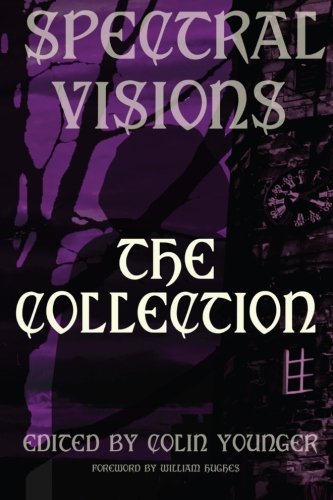 Imagen de archivo de Spectral Visions: The Collection: Vol 1 a la venta por Revaluation Books