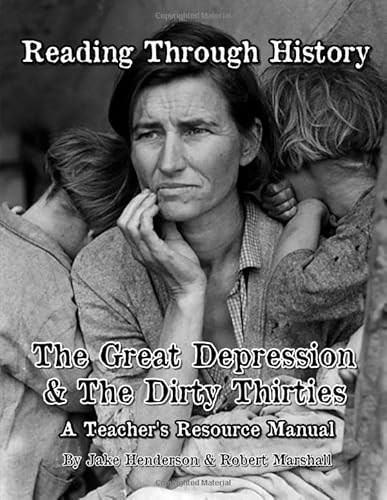 Imagen de archivo de The Great Depression & The Dirty Thirties (Reading Through History) a la venta por Irish Booksellers