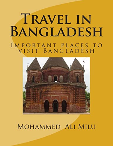 Stock image for Travel in Bangladesh: Important places to visit Bangladesh for sale by THE SAINT BOOKSTORE