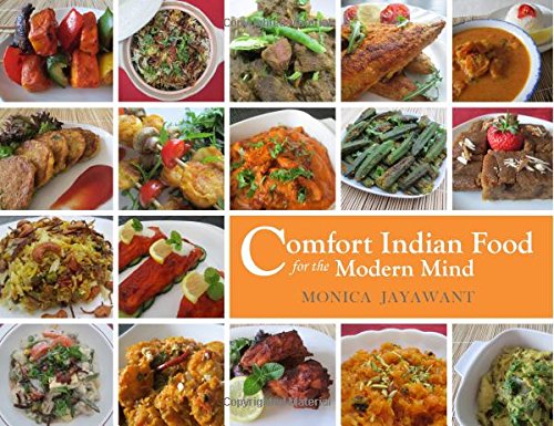 Stock image for Comfort Indian Food for the Modern Mind: Cookbook: Volume 1 for sale by Revaluation Books