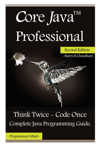 Beispielbild fr Core Java Professional: Think Twice - Code Once, Complete Java Programming Guide. zum Verkauf von medimops