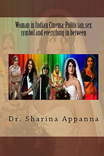 9781500867195: Women in Indian Cinema: Politician, Sex Symbol and Everything in Between