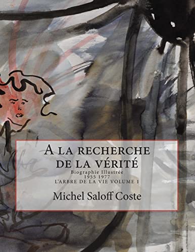 Beispielbild fr A la recherche de la verite: Biographie illustree zum Verkauf von THE SAINT BOOKSTORE