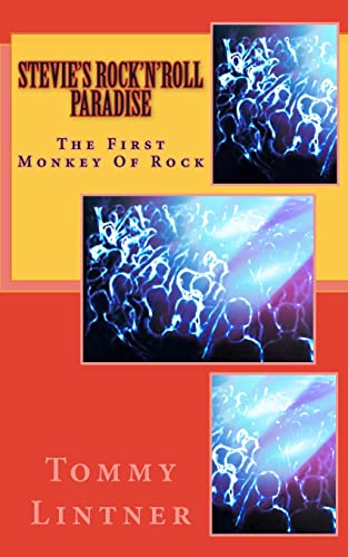 Stock image for Stevie's Rock'n'Roll Paradise: The First Monkey of Rock for sale by THE SAINT BOOKSTORE