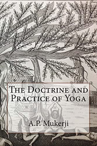 9781500873417: The Doctrine and Practice of Yoga