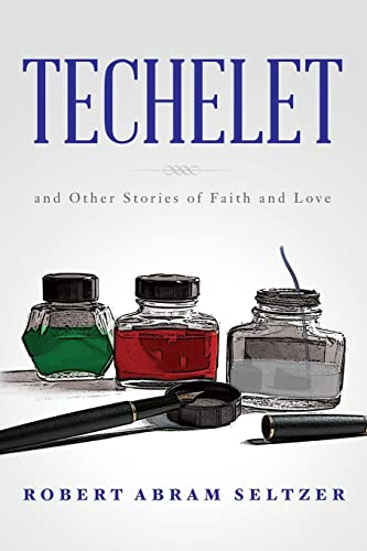 9781500874810: Techelet: and Other Stories of Faith and Love