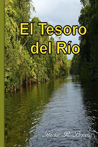 Imagen de archivo de El Tesoro del Rio a la venta por THE SAINT BOOKSTORE