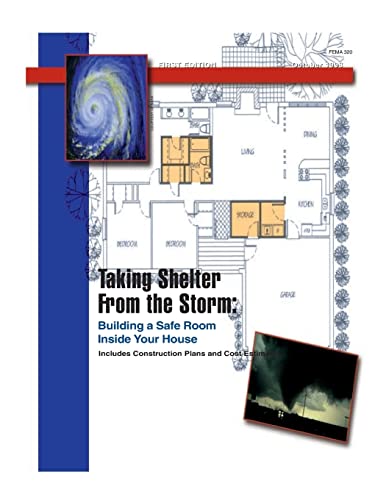 Imagen de archivo de Taking Shelter From the Storm: Building a Safe Room Inside Your House a la venta por ThriftBooks-Dallas