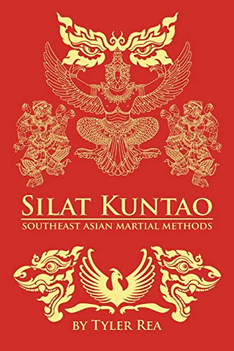 Beispielbild fr Silat Kuntao Southeast Asian Martial Methods zum Verkauf von California Books