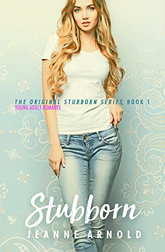 9781500879389: Stubborn: 1 (The Stubborn Series)
