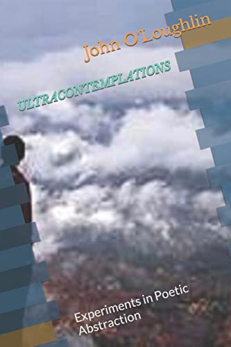 Beispielbild fr Ultracontemplations: Experiments in Poetic Abstraction [Soft Cover ] zum Verkauf von booksXpress