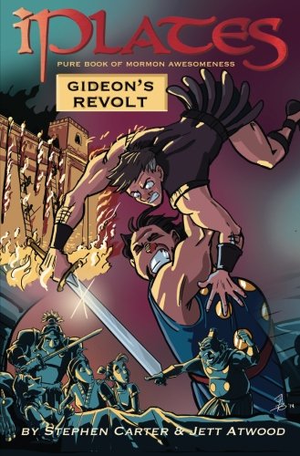 Beispielbild fr IPlates Volume 2 Part II: Gideon's Revolt : Book of Mormon Comics zum Verkauf von Better World Books