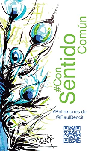 Stock image for #ConSentidoComn: #Reflexiones de @RaulBenoit (Spanish Edition) for sale by Lucky's Textbooks
