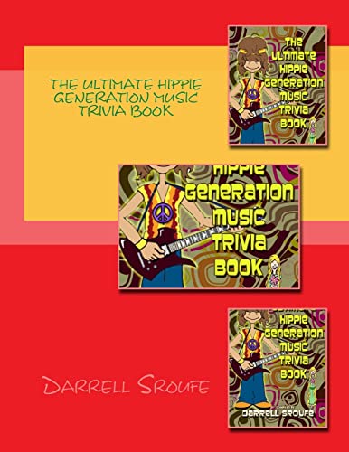 9781500887261: The Ultimate Hippie Generation Music Trivia Book