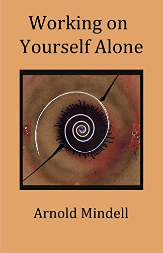 Stock image for Working on Yourself Alone: Inner Dreambody Work for sale by HPB-Ruby