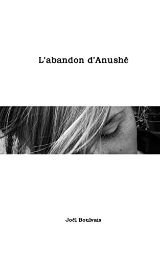 9781500889234: L'abandon d'Anush
