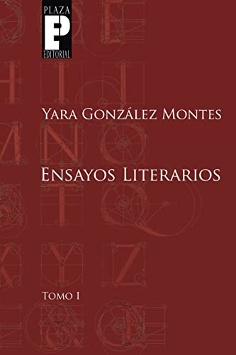 9781500889531: Ensayos Literarios, Tomo 1: Volume 1