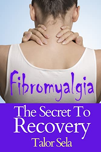 Imagen de archivo de Fibromyalgia: The Secret to Recovery a la venta por THE SAINT BOOKSTORE