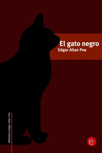 Imagen de archivo de El gato negro (Biblioteca Edgar Allan Poe) (Spanish Edition) a la venta por Lucky's Textbooks