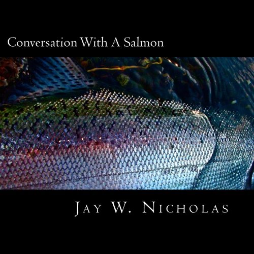 Beispielbild fr Conversation With A Salmon: Creative Reflections on a Century of Humankind's Most Ambitious Conservation Work zum Verkauf von Revaluation Books