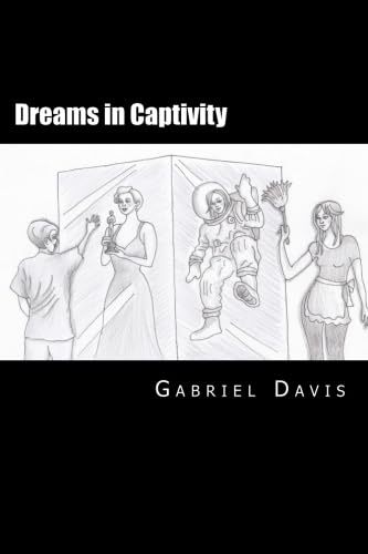 Beispielbild fr Dreams in Captivity: A Play in Two Acts zum Verkauf von Half Price Books Inc.