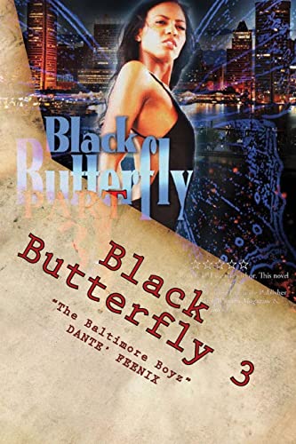 Beispielbild fr Black Butterfly 3: "The Baltimore Boyz" zum Verkauf von THE SAINT BOOKSTORE